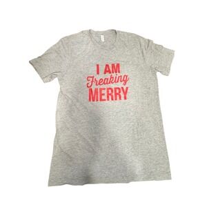 Grey Graphic T Shirt I AM Freaking MERRY Red Print Women's‎ Size L